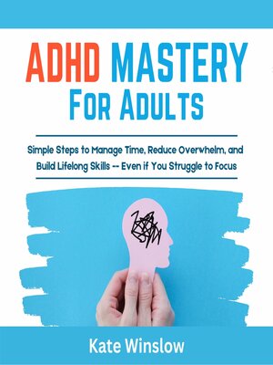 cover image of ADHD Mastery  for Adults